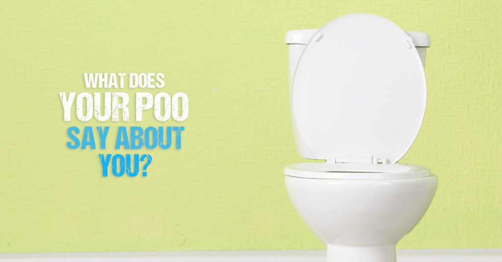 What Does Your Poo Say About You? | Potential Personal Training